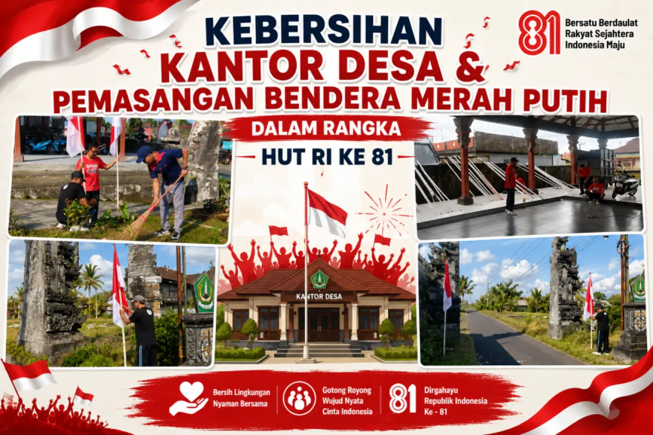 Perangkat Desa Rejasa Membersihkan Kantor dan Memasang Bendera Merah Putih
